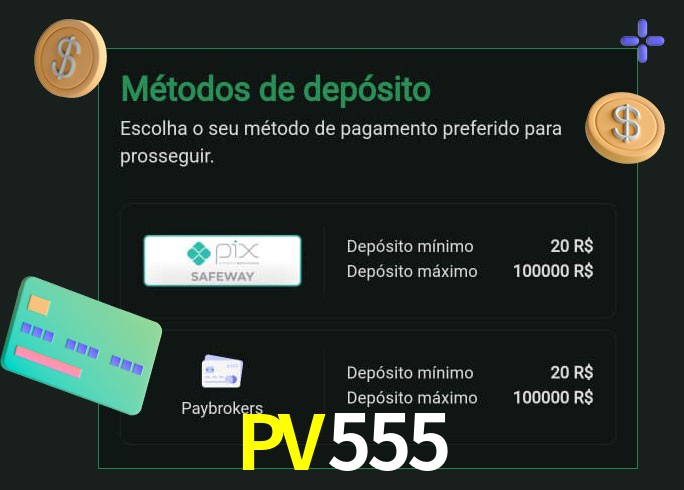 O cassino PV555 oferece uma grande variedade de métodos de pagamento